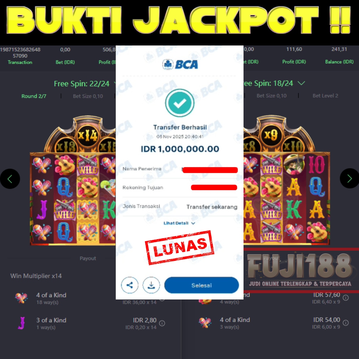 Bukti Kemenangan WILD BANDITO